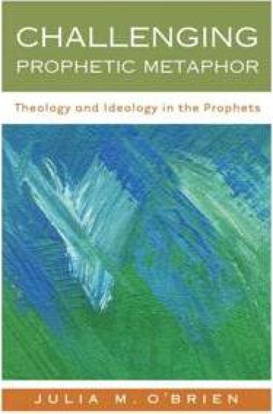 Challenging Prophetic Metaphor