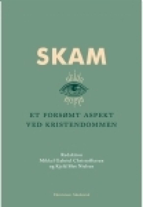 Skam | Red. Mikkel Gabriel Christoffersen og Kjeld Slot Nielsen | Språk: Dansk