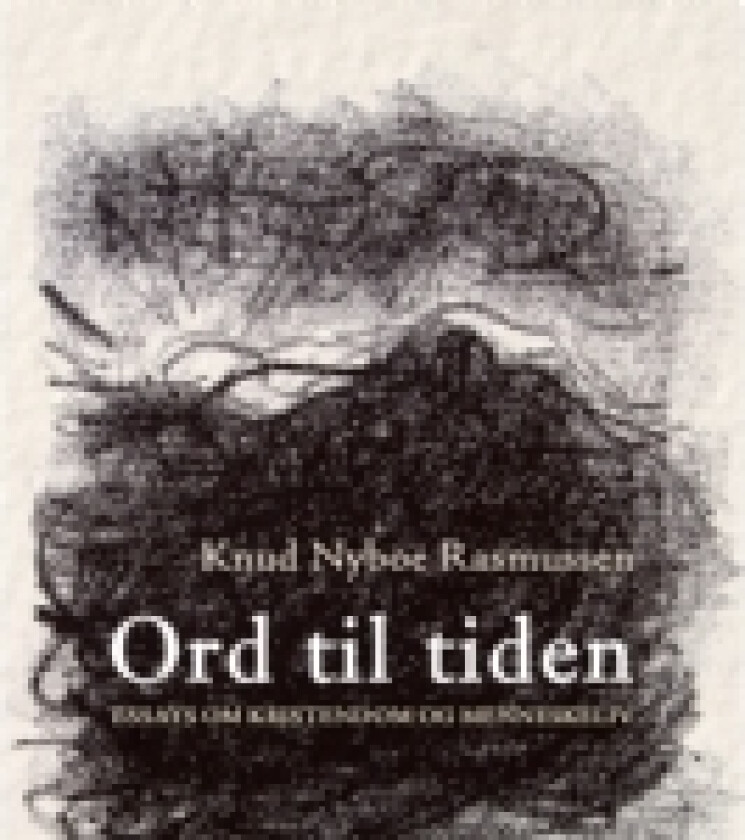Ord til tiden | Knud Nyboe Rasmussen | Språk: Dansk