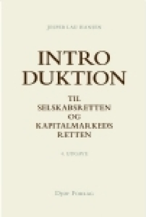 Introduktion til selskabsretten og kapitalmarkedsretten | Jesper Lau Hansen | Språk: Dansk