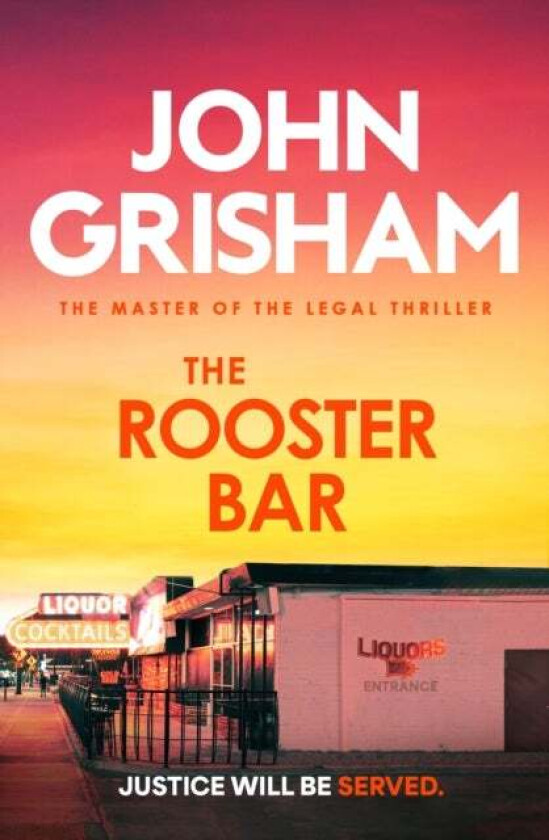 The Rooster Bar av JOHN GRISHAM