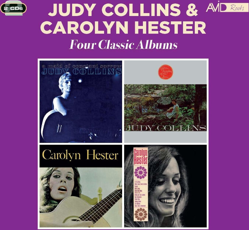 Judy Collins, Carolyn Hester Four Classic Albums (A Maid Of Constant Sorrow / Golden Apples Of The Sun / Carolyn Hester (1961) / Carolyn Hester (1962)) CD