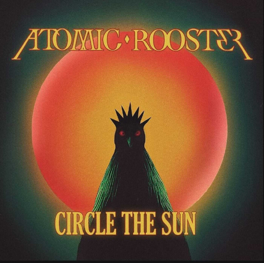 Atomic Rooster Circle The Sun CD