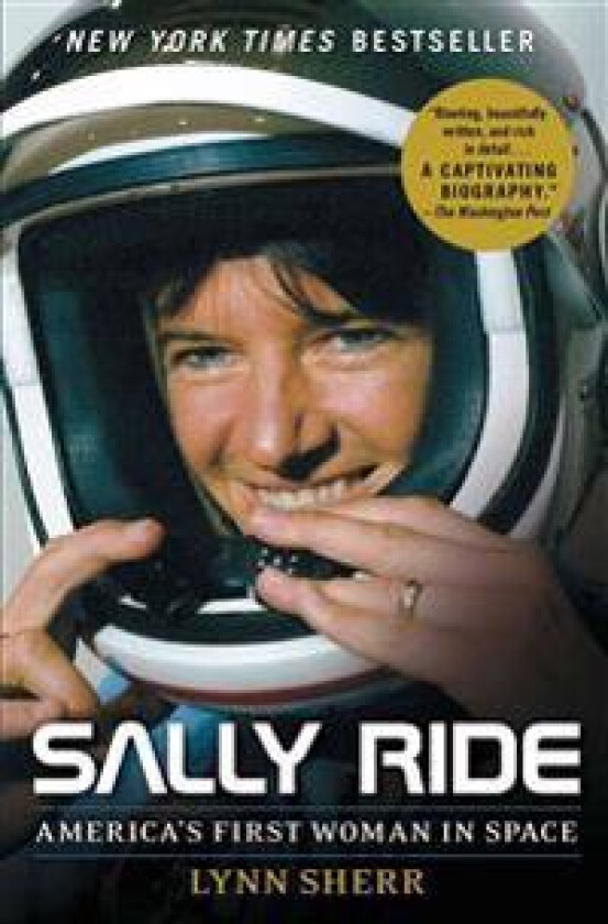 Sally Ride: America's First Woman in Space