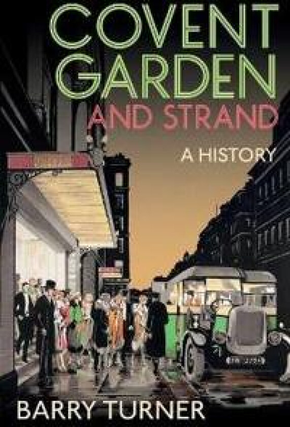 Covent Garden and Strand