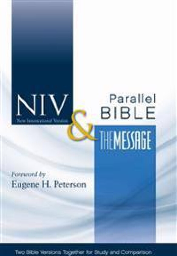 NIV & The Message Side-By-Side Bible