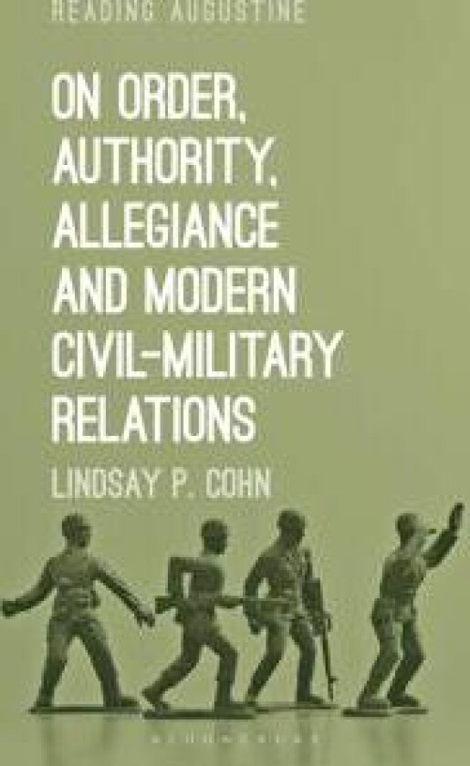 On Order, Authority, and Modern Civil-Military Relations