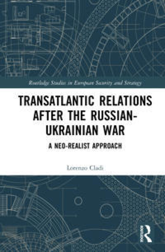 Transatlantic Relations after the Russian-Ukrainian War