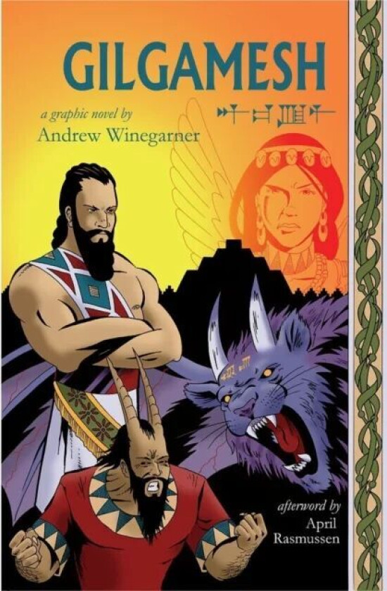 Gilgamesh av Andrew Winegarner, April Rasmussen