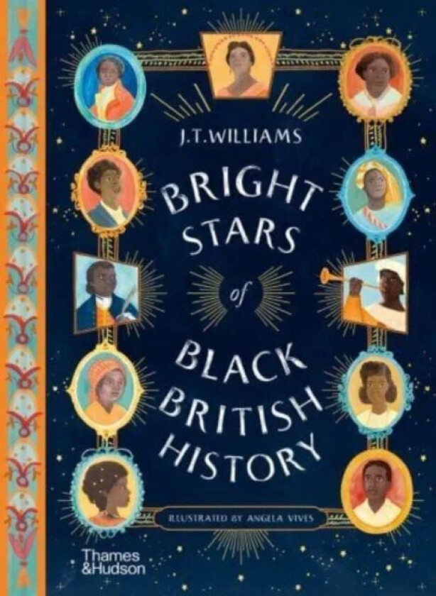 Bright Stars of Black British History av J.T. Williams