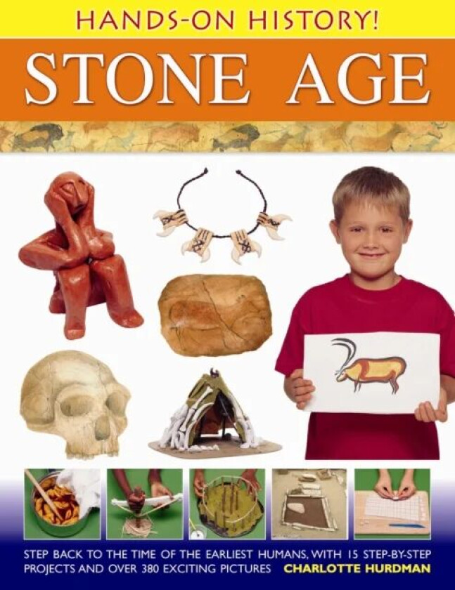 Hands-on History! Stone Age av Charlotte Hurdman