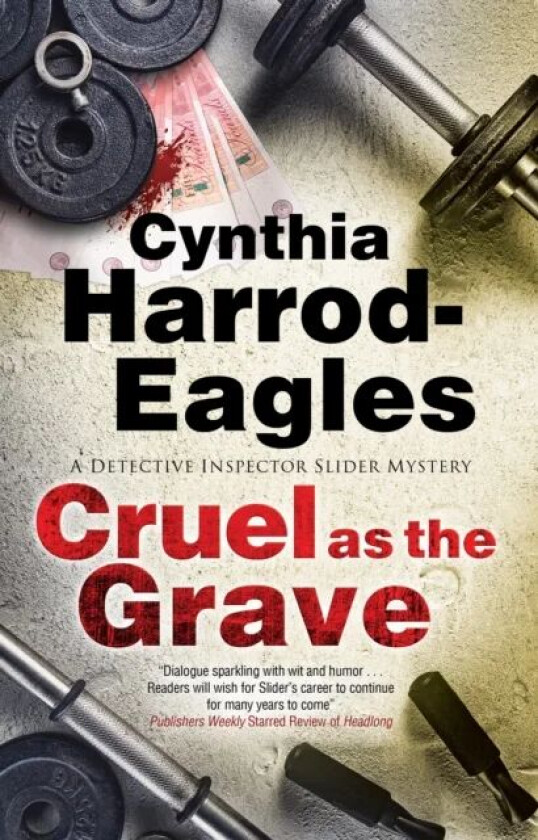 Cruel as the Grave av Cynthia Harrod-Eagles