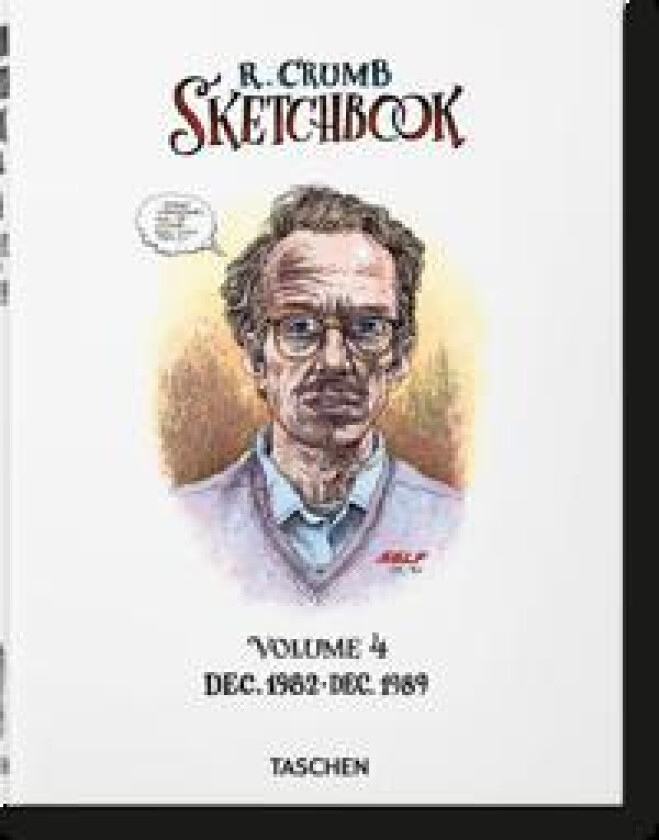 Robert Crumb. Sketchbook Vol. 4. 1982–1989