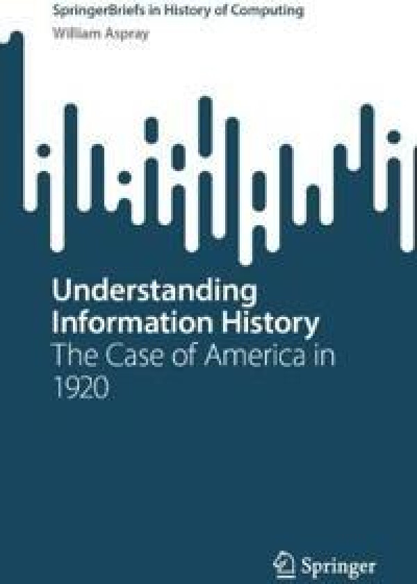 Understanding Information History