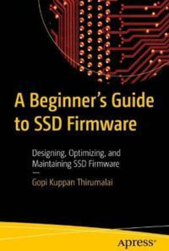 A Beginner's Guide to SSD Firmware