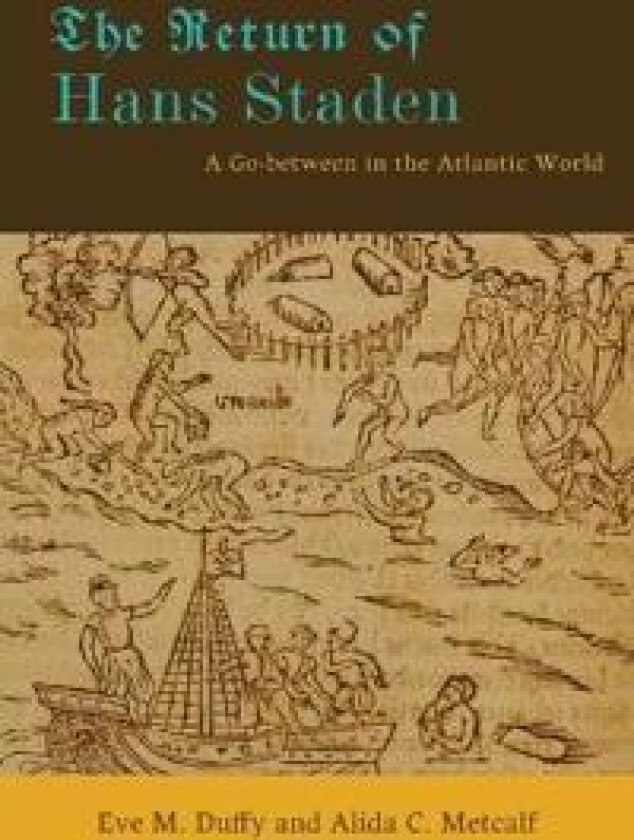 The Return of Hans Staden