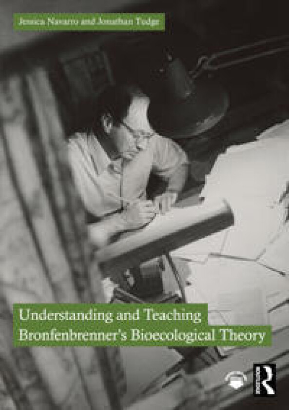 Understanding and Teaching Bronfenbrenner's Bioecological Theory