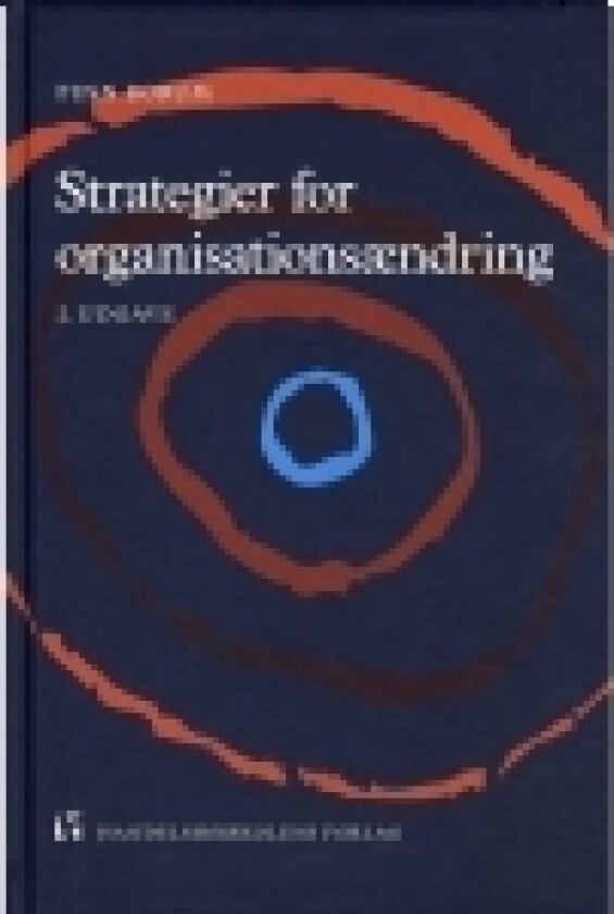 Strategier for organisationsændring | Finn Borum | Språk: Dansk