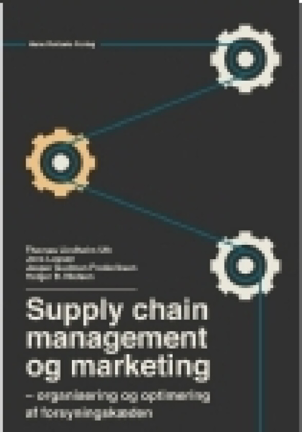 Supply chain management og marketing | Thomas Lindholm Uth Jesper Gudman Frederiksen Jens Lassen Holger B. Nielsen | Språk: Dansk