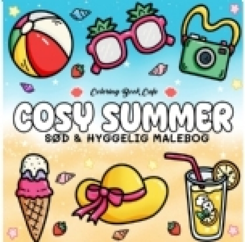 Malebog: Cozy Summer - Cozy Coloring | Coloring Book Cafe