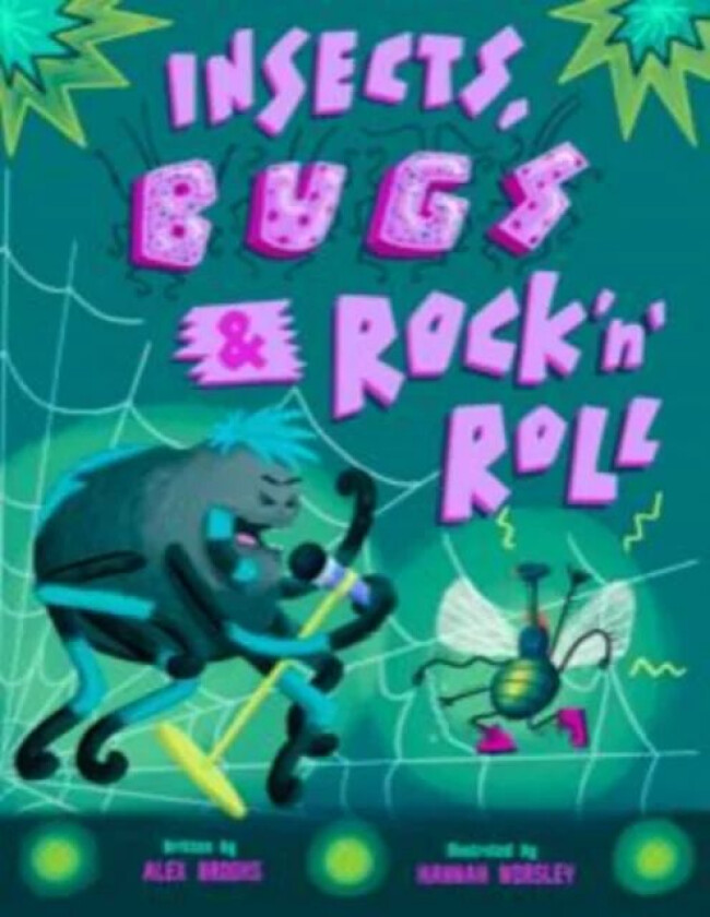 Insects, Bugs & Rock 'n' Roll av Alex Brooks