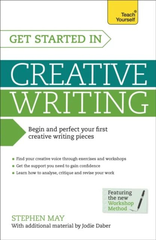 Get Started in Creative Writing av Stephen May, Jodie Daber