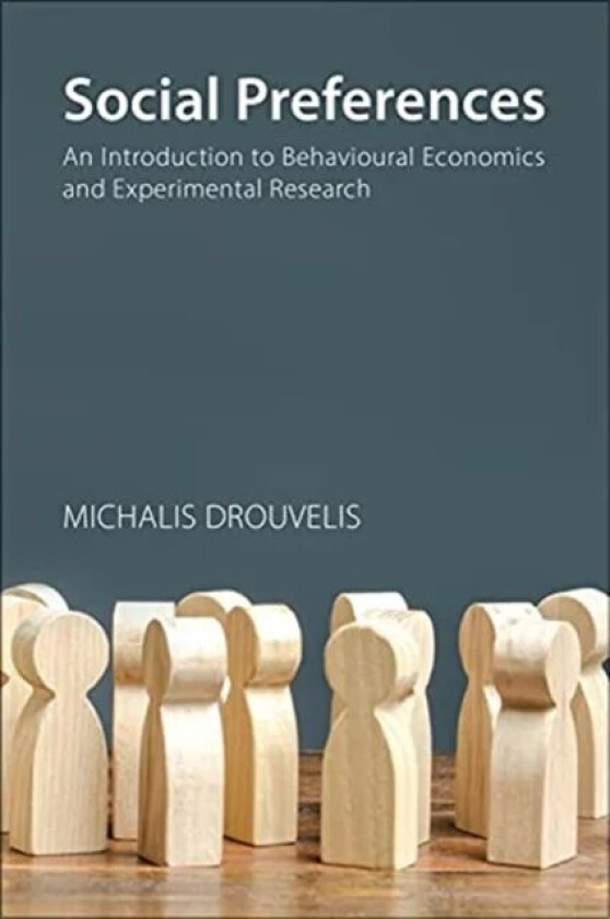 Social Preferences av Professor Michalis (University of Birmingham) Drouvelis