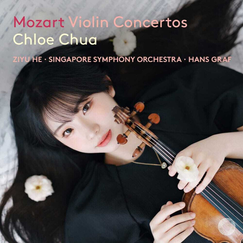 Chloe Chua Mozart: Violin Concertos CD
