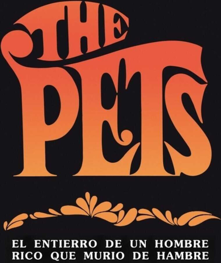 The Pets Entierro De Un Hombre Rico Que Murio De Hambre LP/Vinyl