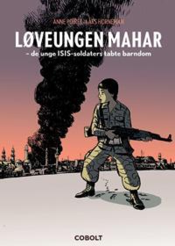 Løveungen Mahar – de unge ISIS-soldaters tabte barndom