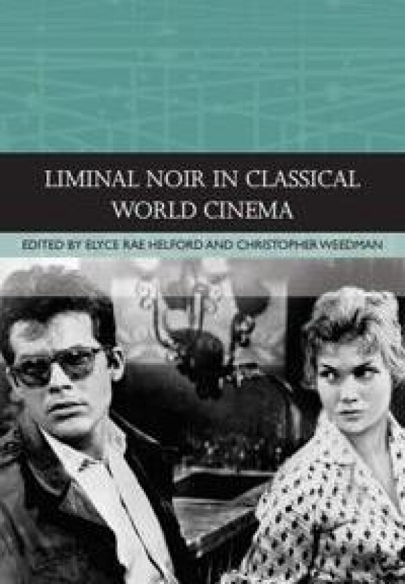Liminal Noir in Classical World Cinema