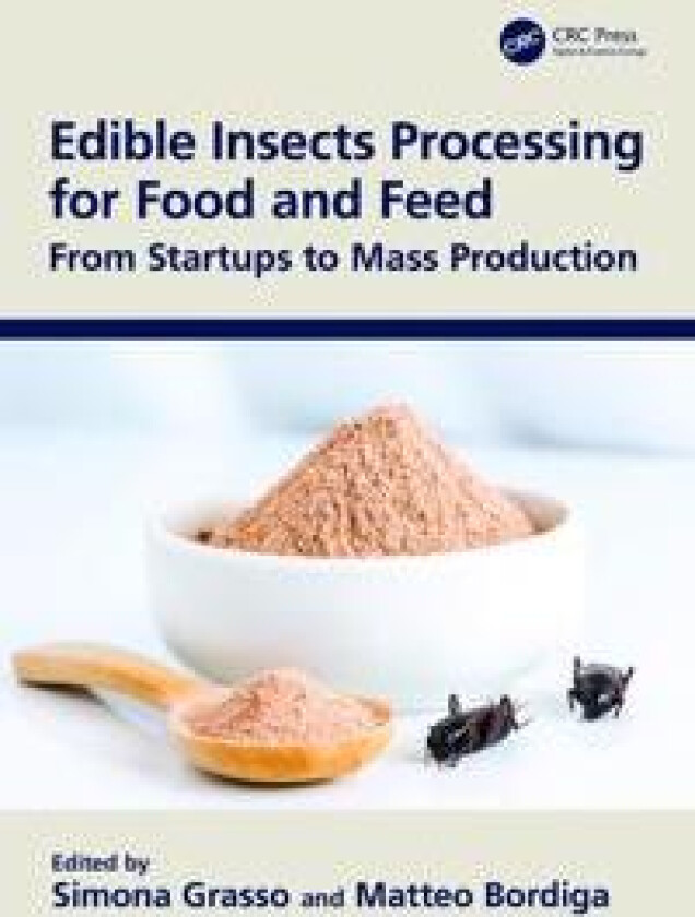 Edible Insects Processing for Food and Feed