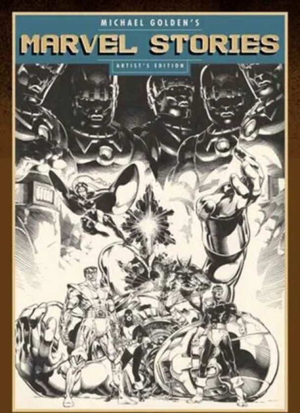 Michael Golden's Marvel Stories Artist's Edition av Michael Golden