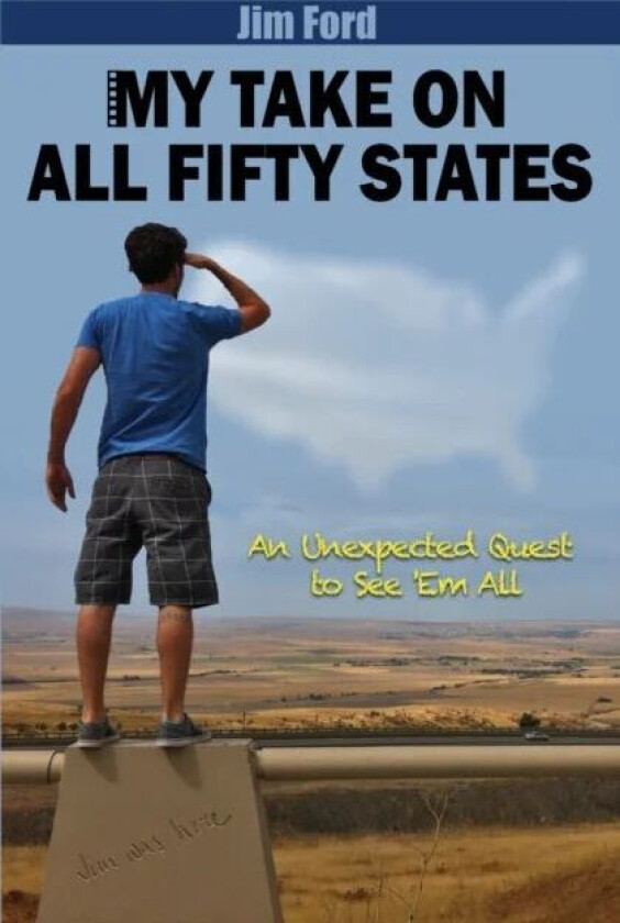 My Take on All 50 States av Jim Ford