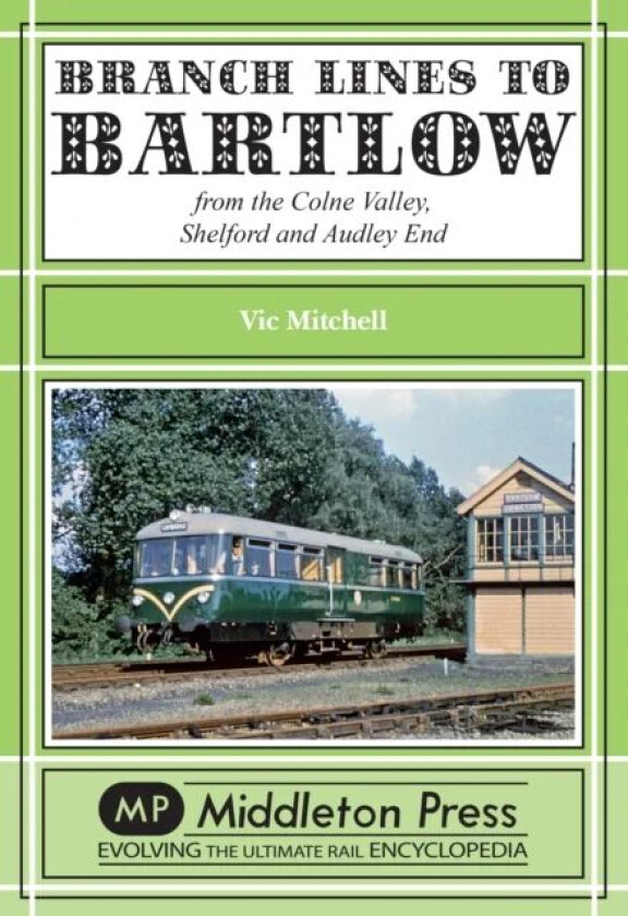 Branch Lines to Bartlow av Vic Mitchell