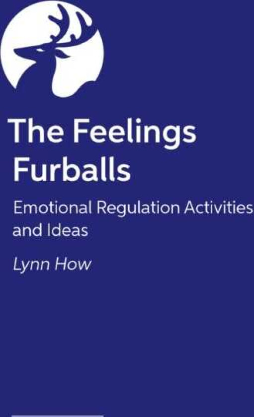 The Feelings Furballs Emotional Regulation Activities and Ideas for the Classroom