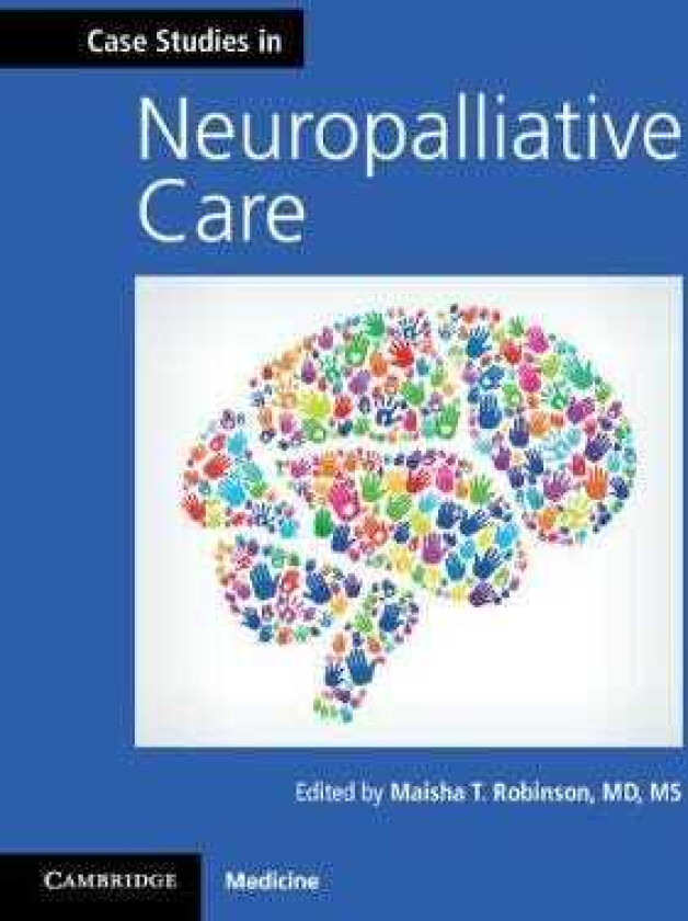 Case Studies in Neuropalliative Care