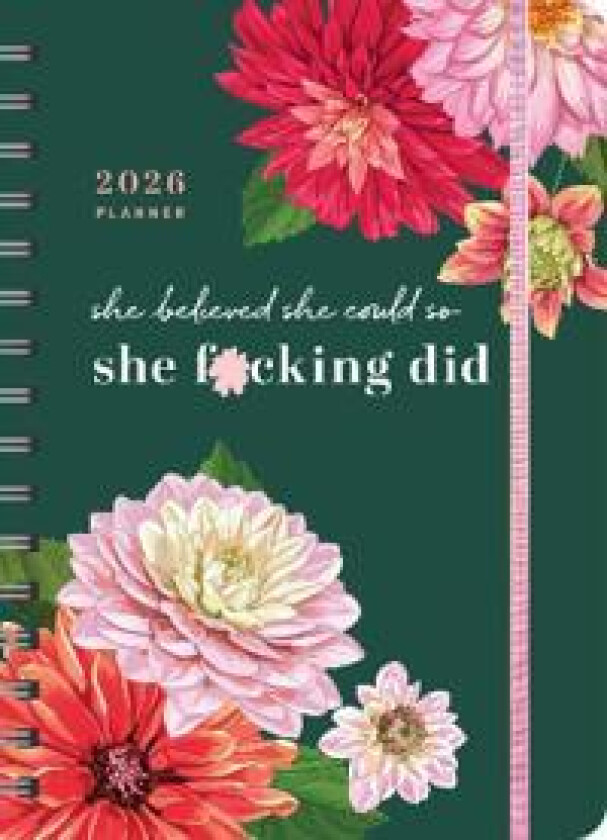 2026 She Believed She Could So She F*cking Did Planner