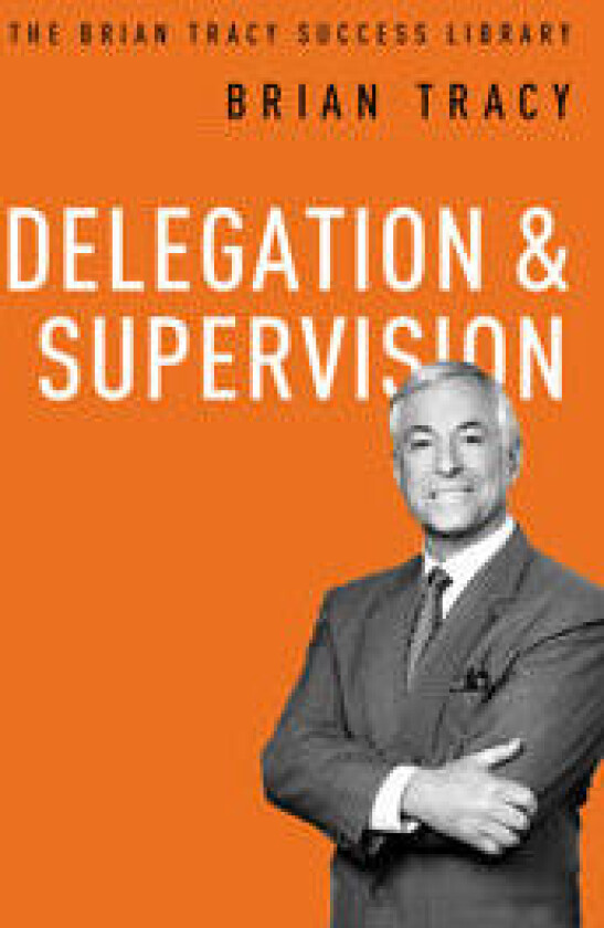 Delegation and Supervision