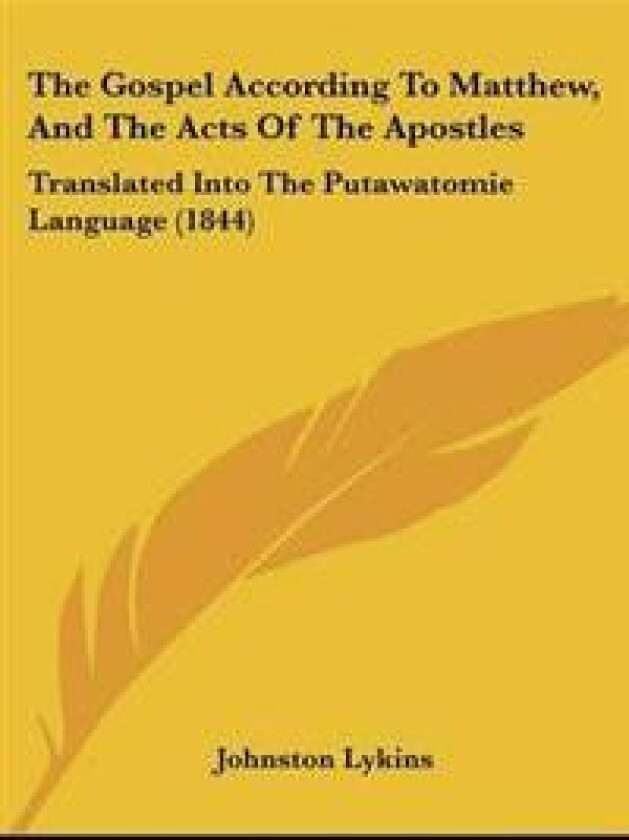 Gospel According To Matthew, And The Acts Of The Apostles