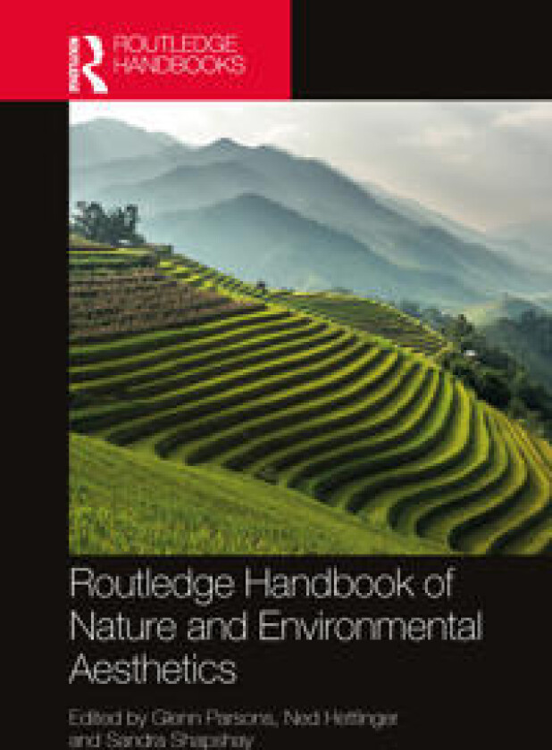 Routledge Handbook of Nature and Environmental Aesthetics