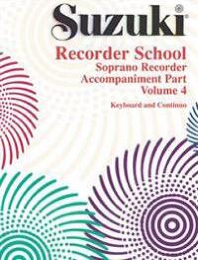 Suzuki Recorder School (Soprano Rec.) Acc Vol. 4