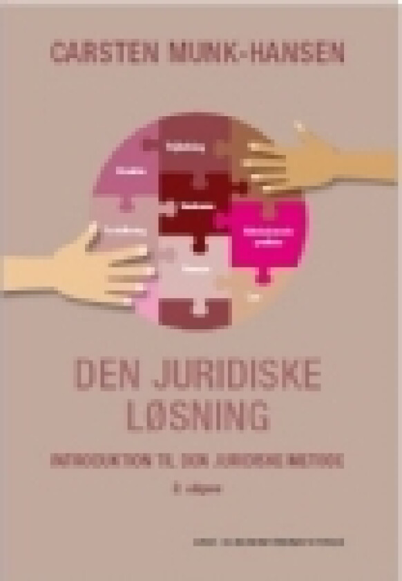 Den juridiske løsning | af Carsten Munk-Hansen | Språk: Dansk