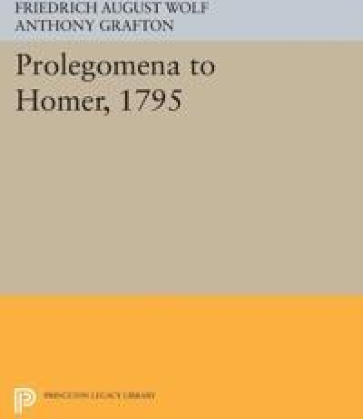 Prolegomena to Homer, 1795