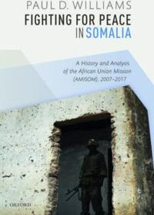 Fighting for Peace in Somalia