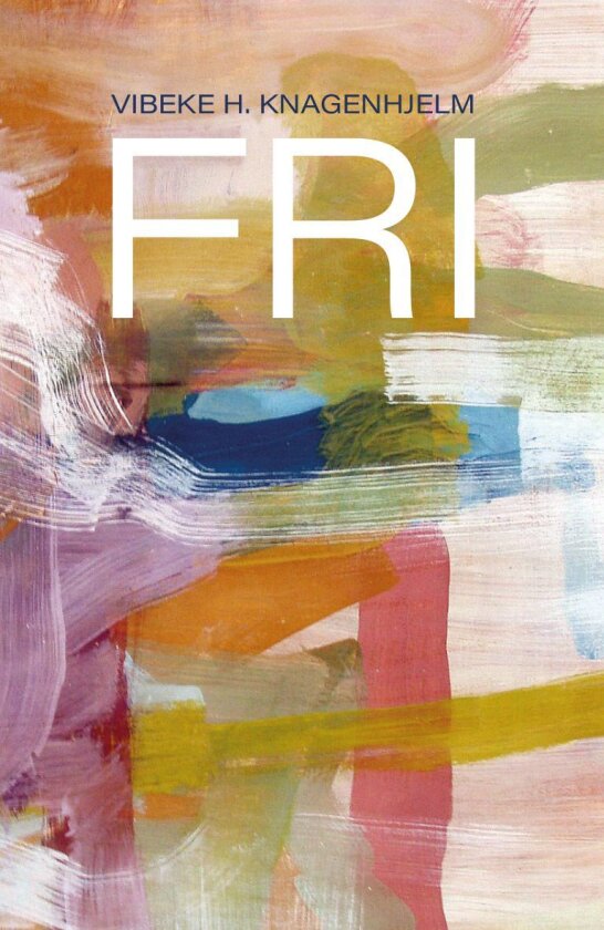 Fri av Vibeke Heiberg Knagenhjelm
