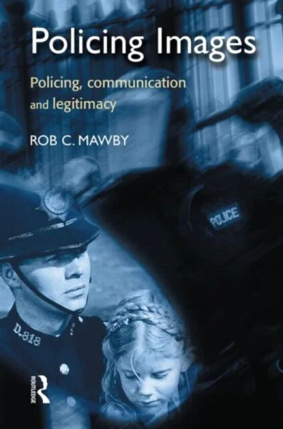 Policing Images av Rob Mawby