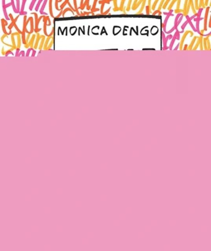 Leave Your Mark av Monica Dengo