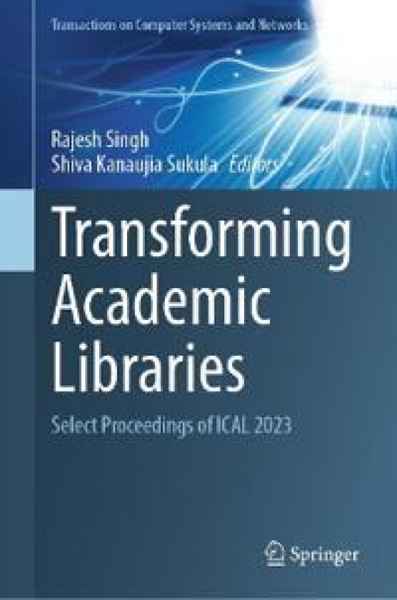 Transforming Academic Libraries