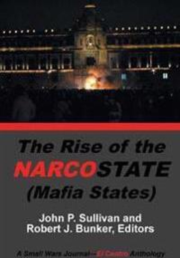 The Rise of the Narcostate